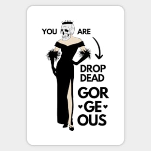 Valentine's Day: You are dead drop georgeous Sticker